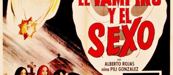 Złapane w sieci #158 – EL VAMPIRO Y EL SEXO (1968)