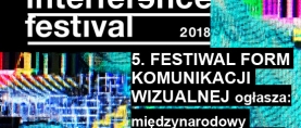 Interference Festival – konkurs Wolność Formy