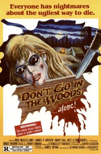 dont go in the woods poster