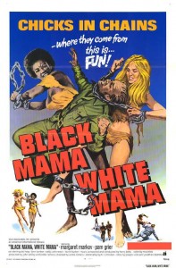 Black Mama White mama poster